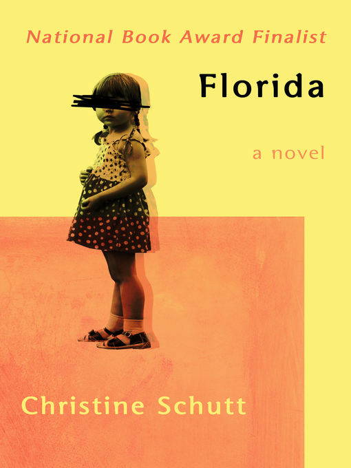 Title details for Florida by Christine  Schutt - Available